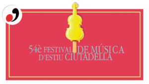 Festival de Música d'Estiu de Ciutadella 2026