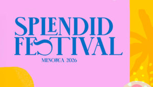 Splendid Festival 2026